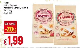 Famila Sapori Delizie Toscane Mandorle E Canditi / Fichi e Noci 126 g offerta