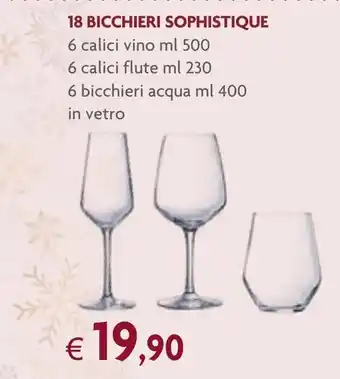 Famila 18 Bicchieri Sophistique offerta