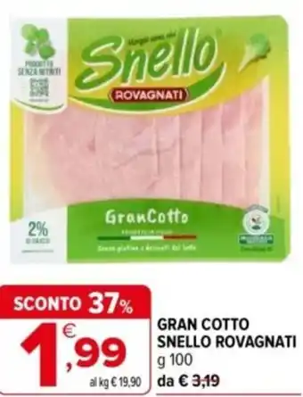 Iperal Gran cotto snello ROVAGNATI offerta