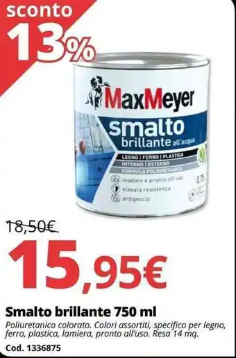 Brico Io MaxMeyer Smalto brillante 750ml offerta