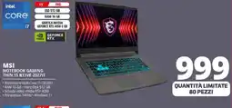 Comet MSI NOTEBOOK GAMING THIN 15 B13VE-2027IT offerta
