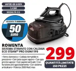 Comet Rowenta sistema stirante con caldaia eco steam PRO DG9611FO offerta