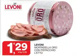 Sisa Levoni mortadella oro con pistacchio l'etto offerta