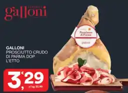 Sisa Galloni prosciutto crudo di parma dop l'etto offerta