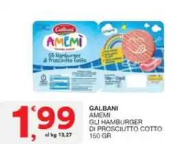 Sisa Galbani amemi gli hamburger di prosciutto cotto offerta