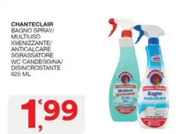 Sisa Chanteclair bagno spray/ multiuso igienizzante/ anticalcare sgrassatore wc candeggina/ disincrostante offerta