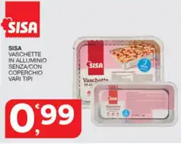 Sisa Sisa vaschette in alluminio senza/con coperchio vari tipi offerta