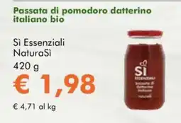 NaturaSì Passata di pomodoro datterino italiano bio sì essenziali naturasi offerta