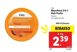 Lidl Cien Maschera 3 in 1 Hair Fruits offerta