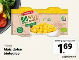 Lidl Freshona Mais dolce biologico offerta