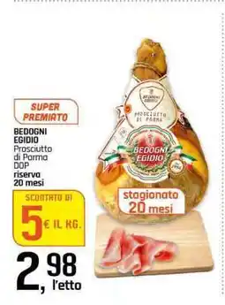 Famila BEDOGNI EGIDIO PROSCIUTTO DI PARMA DOP RISERVA 20 MESI offerta