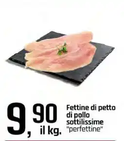 Famila Fettine di petto di pollo sottilissime Perfettine offerta