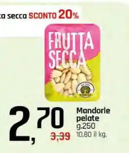 Famila MANDORLE PELATE offerta