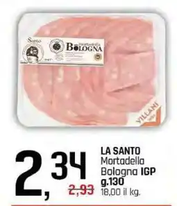 Famila LA SANTO Mortadella Bologna IGP offerta