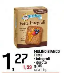 Famila Mulino Bianco Fette integrali offerta