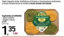 Famila Tagliatelle di CAMERINO offerta