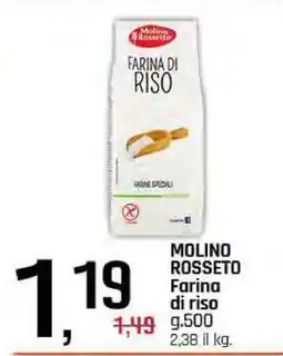 Famila MOLINO ROSSETO Farina di riso offerta