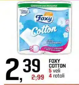 Famila FOXY COTTON offerta