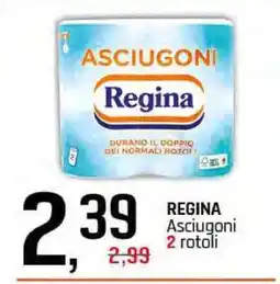 Famila REGINA Asciugoni 2 rotoli offerta