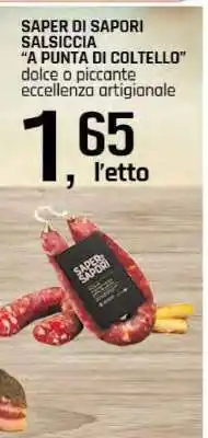 Famila SAPOR DI SAPORI SALSICCIA “A PUNTA DI COLTELLO” offerta