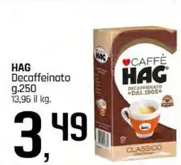 Famila HAG Decaffeinato offerta