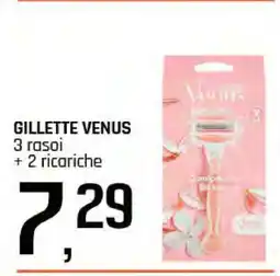 Famila GILLETTE VENUS offerta