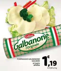Conad Formaggio galbanone GALBANI offerta