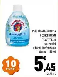 Conad Profuma biancheria i concentrati CHANTECLAIR offerta