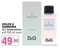 Iperal DOLCE & GABBANA 3 L'Impératrice edt vapo offerta