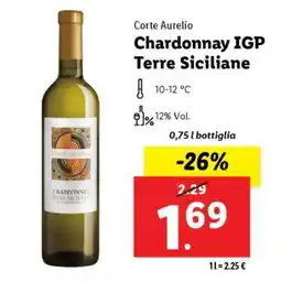 Lidl Corte Aurelio Chardonnay IGP Terre Siciliane offerta