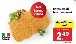 Lidl Cotoletta di tacchino maxi offerta