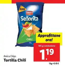 Lidl Amica Chips Tortilla Chili offerta