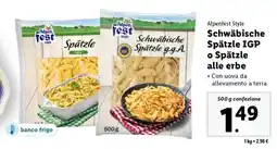 Lidl Alpenfest Style Schwäbische Spätzle IGP o Spätzle alle erbe offerta