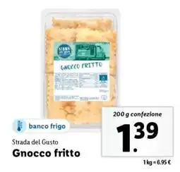 Lidl Strada del Gusto Gnocco fritto offerta