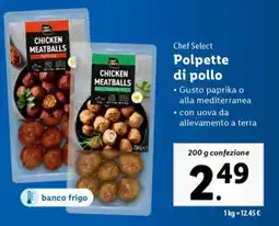 Lidl Chef Select Polpette di pollo offerta
