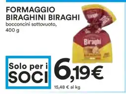 Coop FORMAGGIO BIRAGHINI BIRAGHI offerta