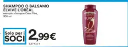 Coop Shampoo o Balsamo Elvive L'Oréal offerta