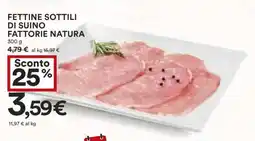 Coop Fettine Sottili di Suino Fattorie Natura offerta