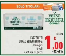 Conad Fazzoletti Conad Verso Natura offerta
