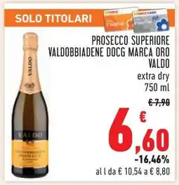 Conad PROSECCO SUPERIORE VALDOBBIADENE DOCG MARCA ORO VALDO offerta