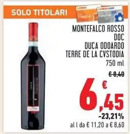Conad MONTEFALCO ROSSO DOC DUCA ODOARDO TERRE DE LA CVSTODIA offerta