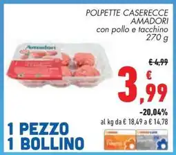 Conad POLPETTE CASERECCE AMADORI offerta