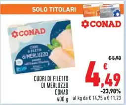 Conad CUORI DI FILETTO DI MERLUZZO CONAD offerta