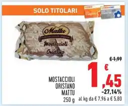 Conad MOSTACCIOLI ORISTANO MATTU offerta