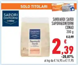 Conad SAVOIARDI SARDI SAPORI&DINTORNI CONAD offerta
