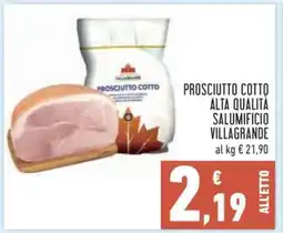 Conad PROSCIUTTO COTTO ALTA QUALITÀ SALUMIFICIO VILLAGRANDE offerta