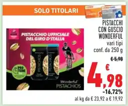 Conad PISTACCHI CON GUSCIO WONDERFUL offerta