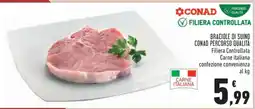 Conad BRACIOLE DI SUINO CONAD PERCORSO QUALITÀ offerta