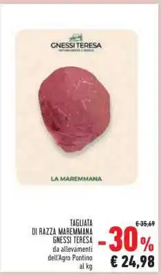 Conad TAGLIATA DI RAZZA MAREMMANA GNESI TERESA offerta