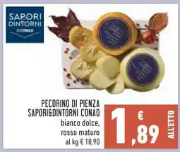 Conad Pecorino di Pienza Sapori&Dintorni Conad offerta